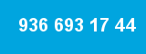 936 693 17 44